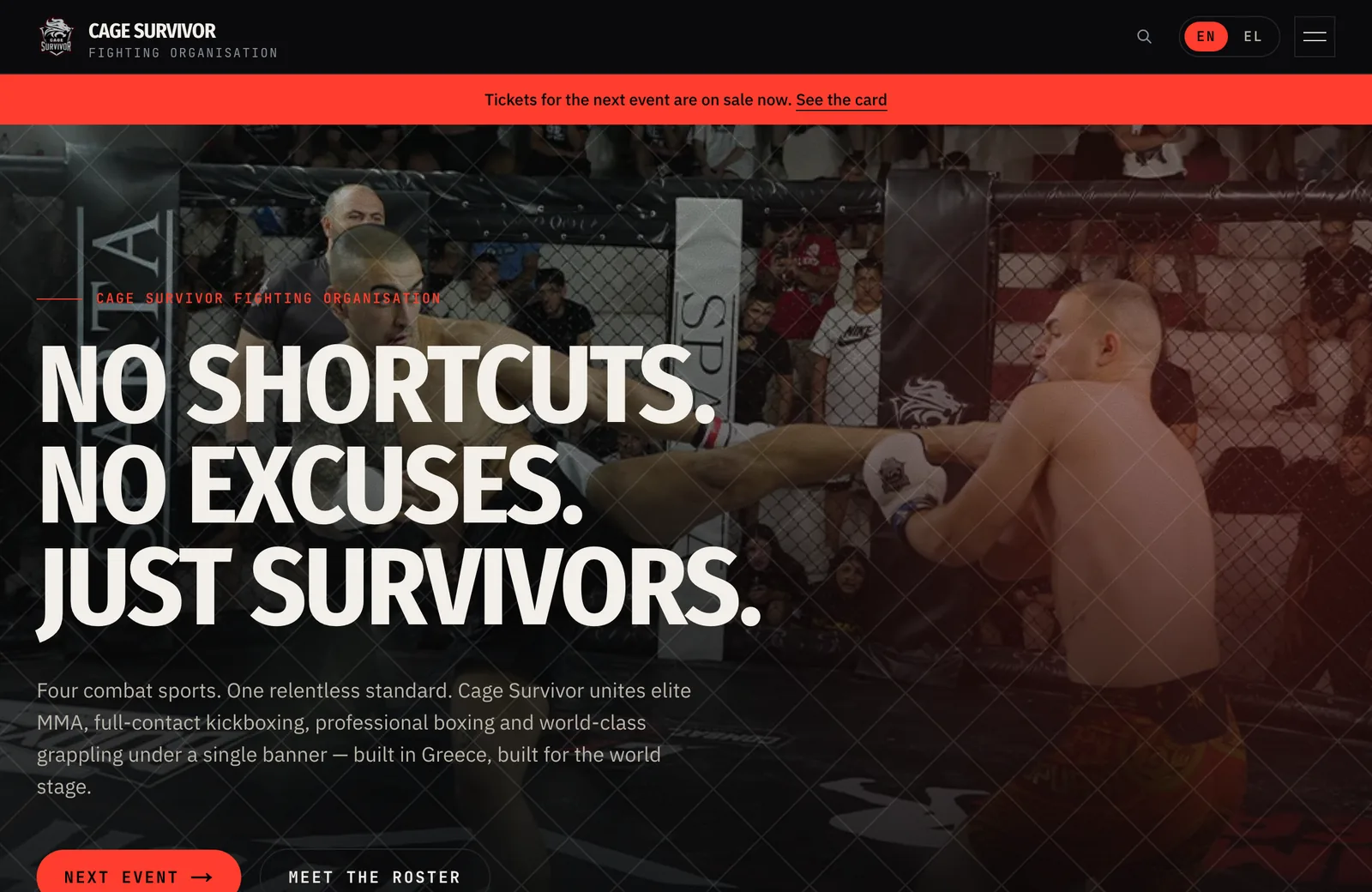 The Cage Survivor home page: a dark hero over a cage-side photograph, headlined "No shortcuts. No excuses. Just survivors.", with a ticket banner above it and calls to action for the next event and the roster.